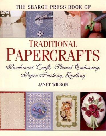 Cover of The Search Press Book of Traditional Papercrafts