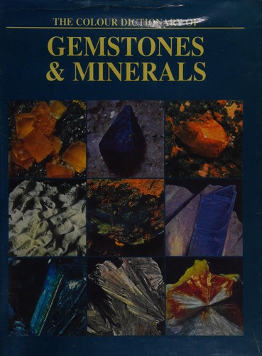 Cover of The colour dictionary of gemstones & minerals