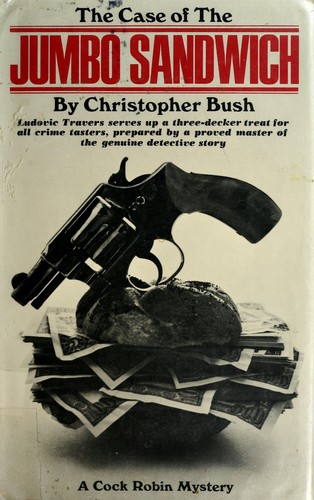 Cover of The case of the jumbo sandwich