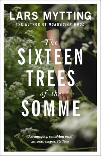 Cover of Sixteen Trees Of The Somme