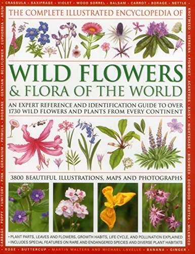 Cover of The Complete Illustrated Encyclopedia of Wild Flowers and Flora of the World