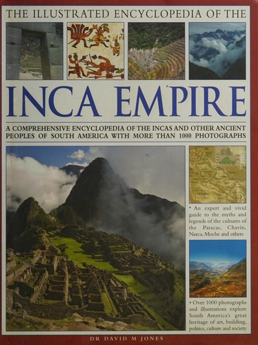 Cover of The illustrated encyclopedia of the Inca empire