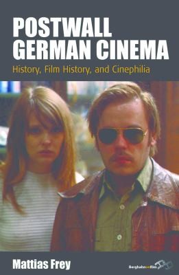 Cover of Postwall German Cinema History Film History And Cinephilia