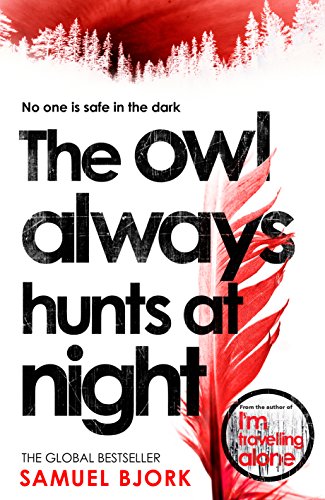 Cover of The Owl Always Hunts at Night
