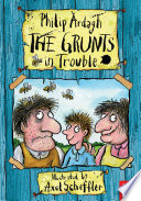 Cover of The Grunts in Trouble