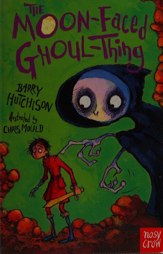 Cover of The moon-faced ghoul-thing