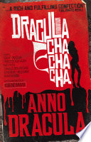Cover of Anno Dracula - Dracula Cha Cha Cha