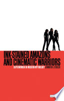 Cover of Ink-stained Amazons and Cinematic Warriors