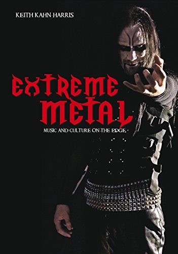 Cover of Extreme Metal: Music and Culture on the Edge