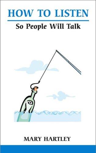 Cover of How to Listen So That People Will Talk