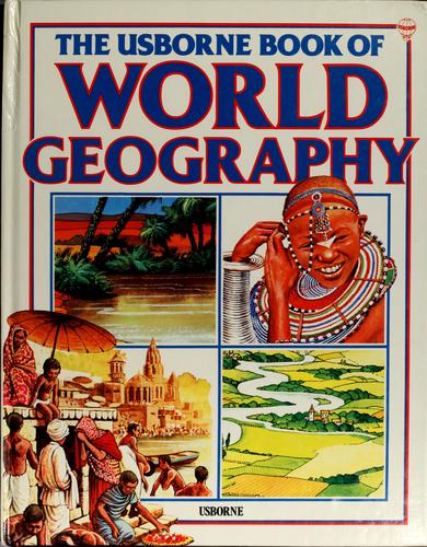 Cover of The Usborne book of world geography with world atlas