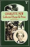 Cover of Charlotte Mew: Collected Poems and Prose