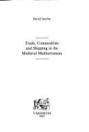 Cover of Trade, commodities and shipping in the medieval Mediterranean