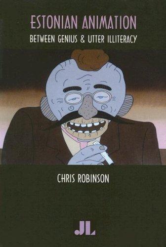 Cover of ESTONIAN ANIMATION: BETWEEN GENIUS AND UTTER ILLITERACY
