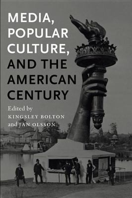 Cover of Media Popular Culture and the American Century