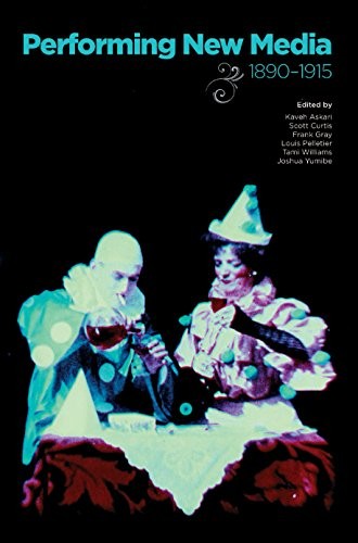 Cover of Performing New Media, 1890-1915