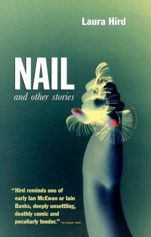 Cover of Nail, and other stories