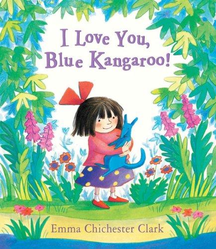Cover of I Love You, Blue Kangaroo!