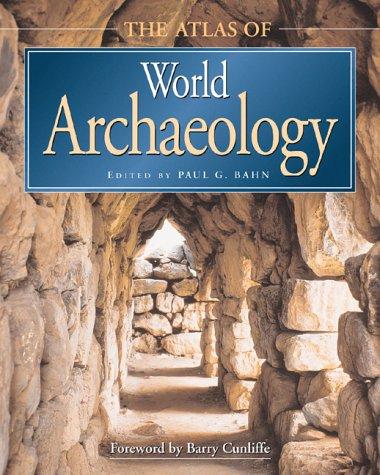 Cover of The atlas of world archaeology