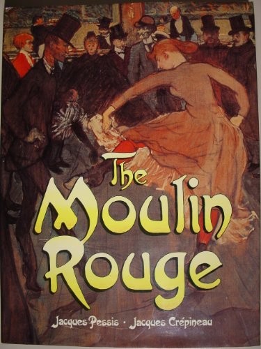Cover of The Moulin Rouge