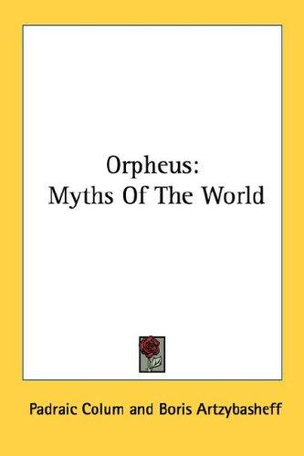 Cover of Orpheus: myths of the world