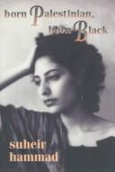 Cover of Born Palestinian, born Black