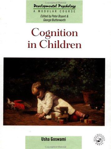 Cover of Cognition In Children (Developmental Psychology : a Modular Course)