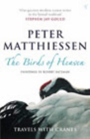 Cover of The Birds of Heaven: Travels with Cranes