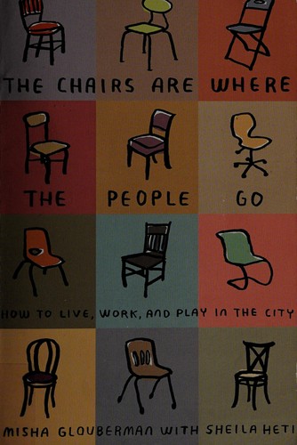 Cover of The chairs are where the people go