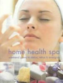 Cover of Home Health Spa
