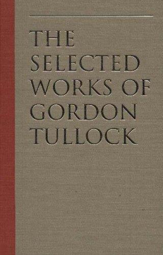 Cover of The Economics of Politics (Tullock, Gordon. Selections, Vol. 4)