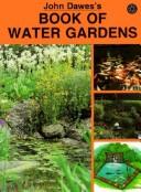 Cover of John Dawes Book of Water Gardens