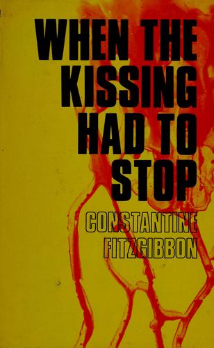 Cover of When the kissing had to stop