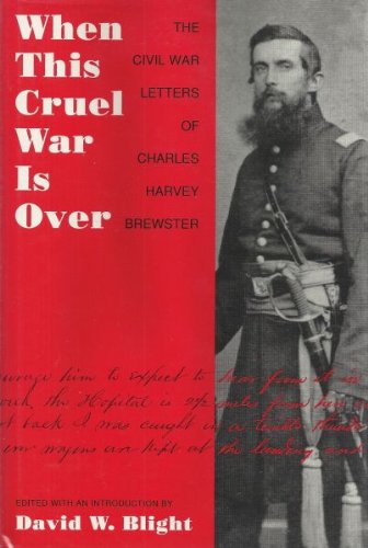 Cover of When This Cruel War is Over: The Civil War Letters