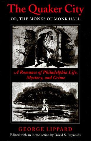 Cover of The Quaker city, or, The monks of Monk Hall
