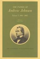Cover of The Papers of Andrew Johnson