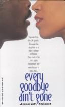Cover of Every Goodbye Ain't Gone