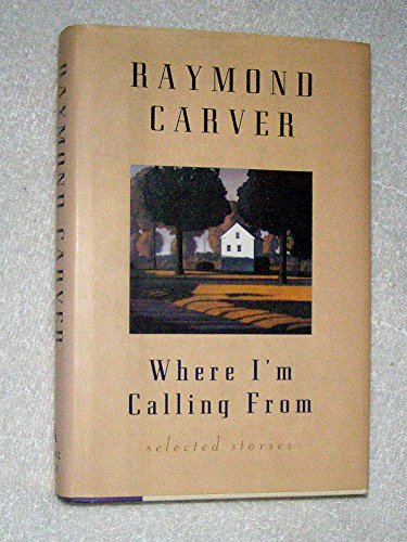 Cover of Where I'm Calling from: New and Selected Stories