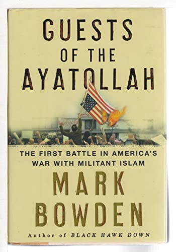 Cover of Guests of the Ayatollah: The First Battle in America's War With Militant Islam