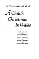 Cover of A Child's Christmas in Wales: Christmas Musical
