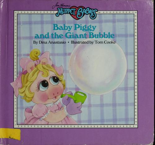 Cover of Baby Piggy and giant bubble