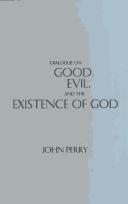 Cover of Dialogue on Good, Evil, and the Existence of God
