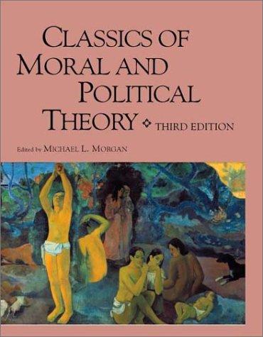 Cover of Classics of Moral and Political Theory