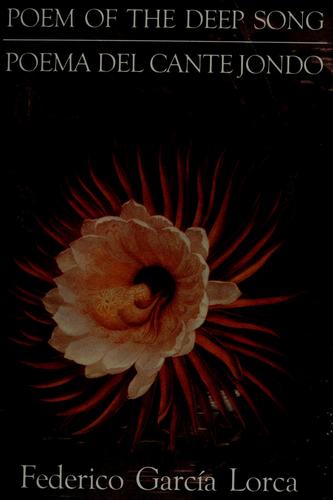 Cover of Poem of the deep song =: Poema del cante Jondo