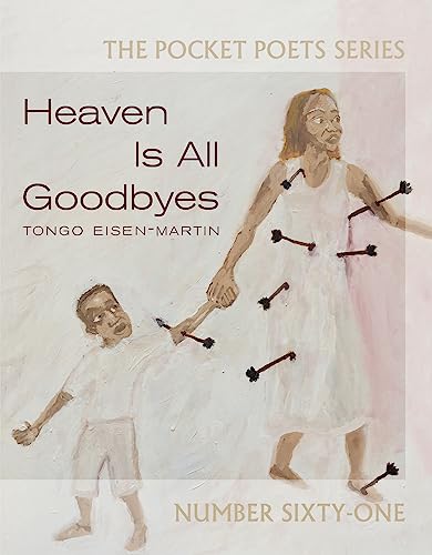 Cover of Heaven Is All Goodbyes