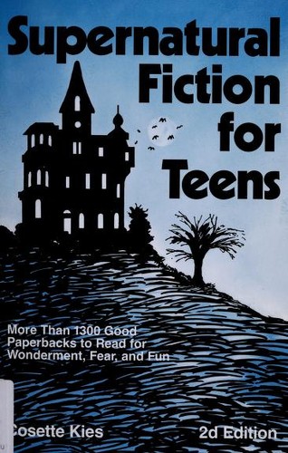 Cover of Supernatural fiction for teens