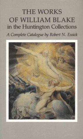 Cover of The Works of William Blake in the Huntington Collections (Huntington Library Publications)