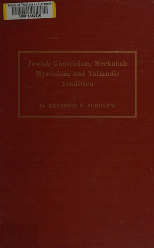 Cover of Jewish gnosticism, Markavah mysticism and Talmudic tradition