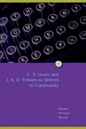 Cover of The Company They Keep: C. S. Lewis and J. R. R. Tolkien as Writers in Community