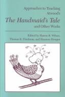 Cover of Approaches to teaching Atwood's The handmaid's tale and other works